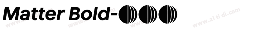 Matter Bold字体转换